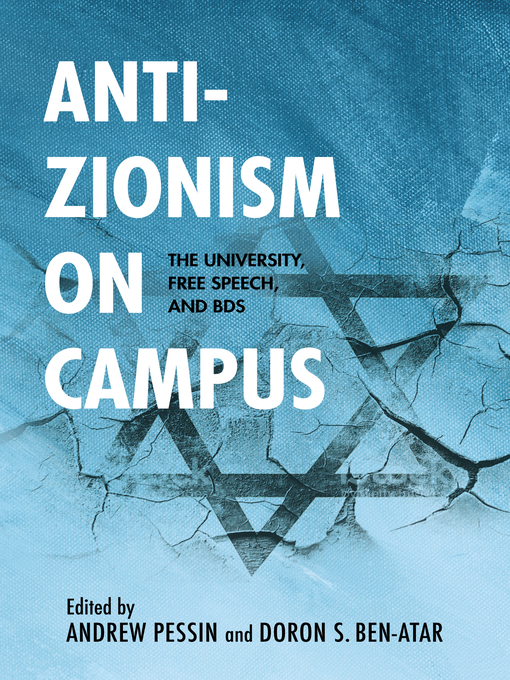 Title details for Anti-Zionism on Campus by Doron S. Ben-Atar - Wait list